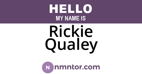 Rickie Qualey