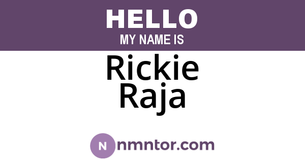 Rickie Raja