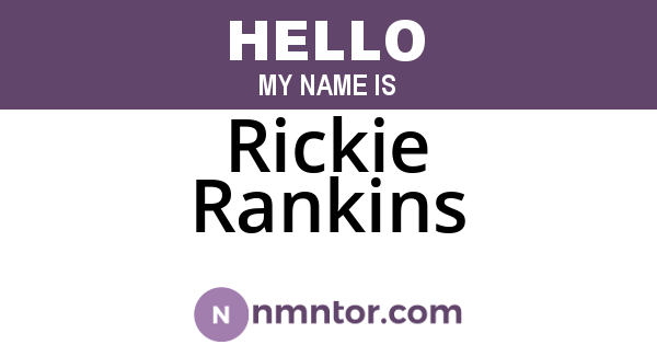 Rickie Rankins