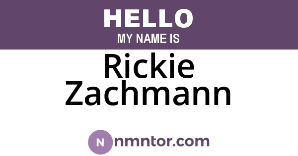 Rickie Zachmann