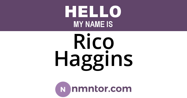 Rico Haggins