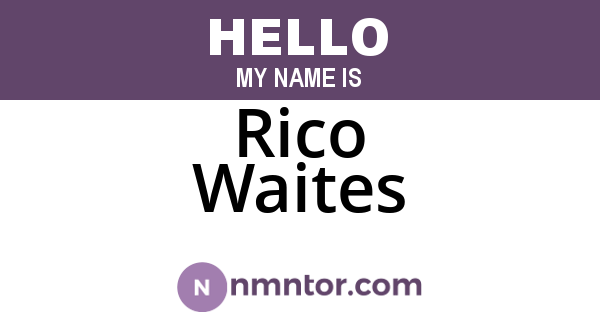 Rico Waites