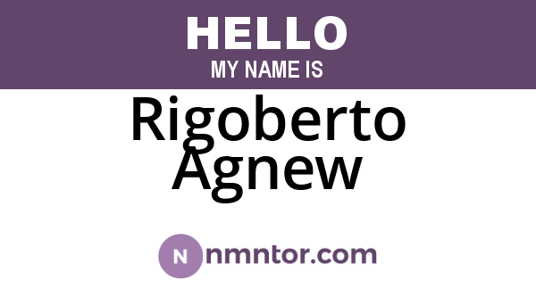 Rigoberto Agnew