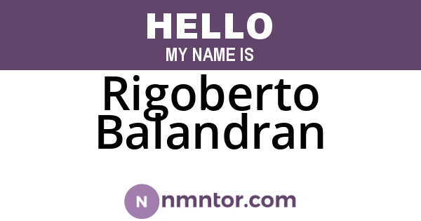 Rigoberto Balandran