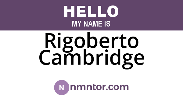 Rigoberto Cambridge