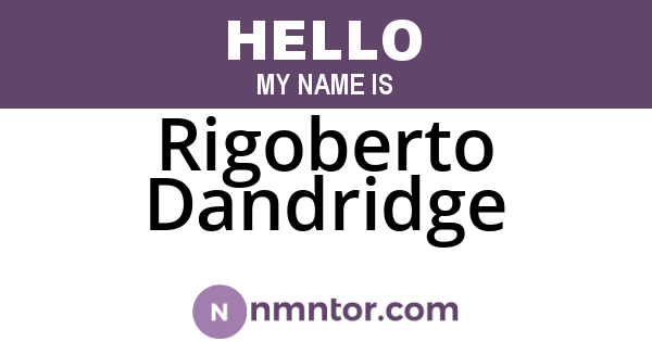 Rigoberto Dandridge
