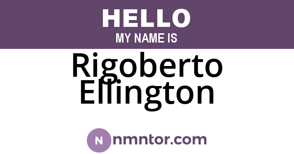 Rigoberto Ellington