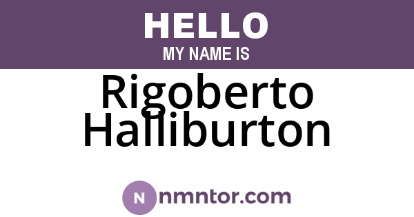 Rigoberto Halliburton
