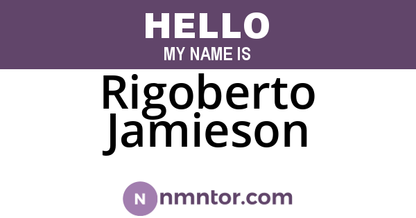 Rigoberto Jamieson