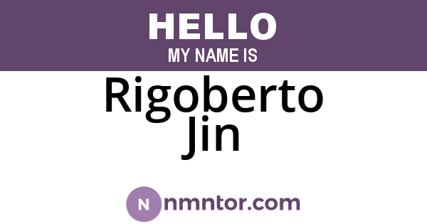 Rigoberto Jin