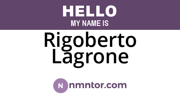 Rigoberto Lagrone