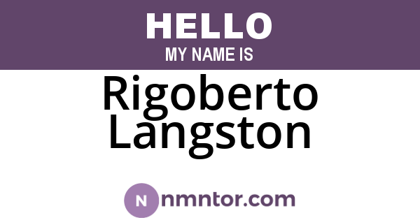 Rigoberto Langston