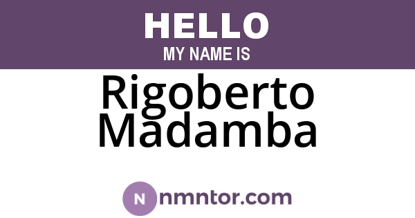 Rigoberto Madamba