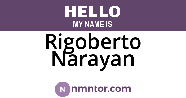 Rigoberto Narayan