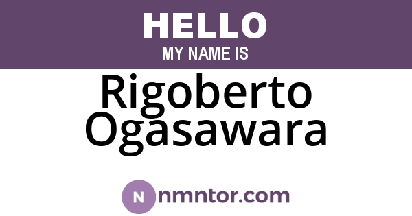 Rigoberto Ogasawara