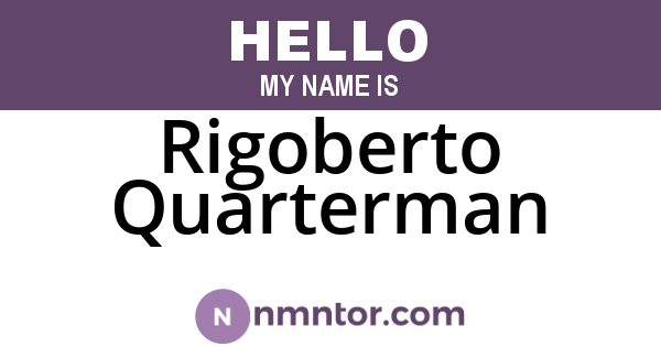 Rigoberto Quarterman