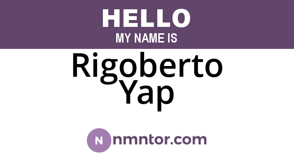 Rigoberto Yap