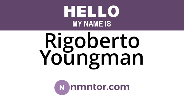 Rigoberto Youngman