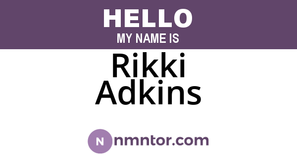 Rikki Adkins