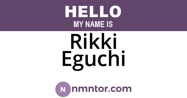 Rikki Eguchi