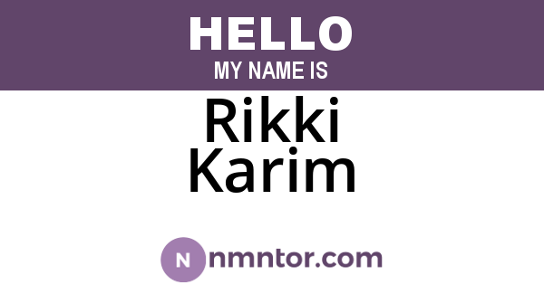 Rikki Karim