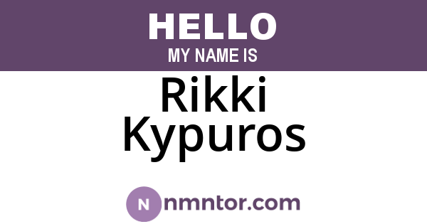 Rikki Kypuros