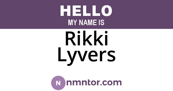 Rikki Lyvers