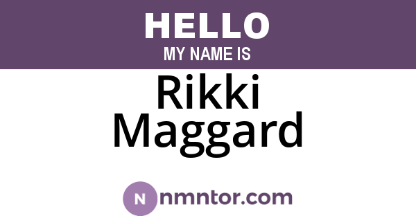 Rikki Maggard