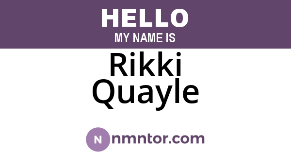 Rikki Quayle
