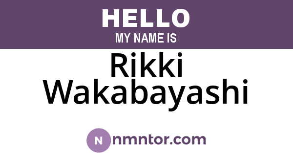 Rikki Wakabayashi