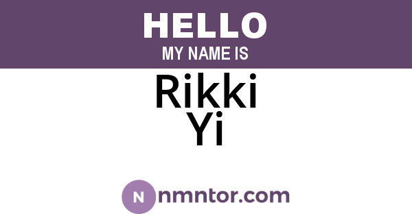 Rikki Yi