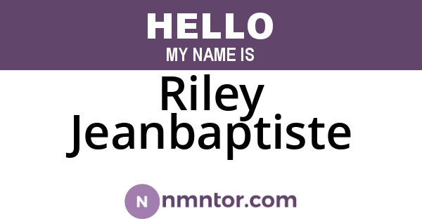 Riley Jeanbaptiste