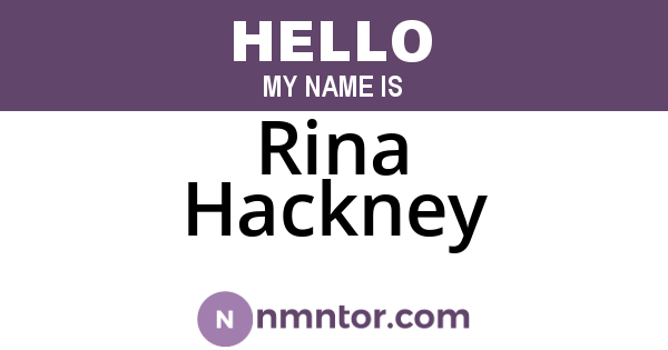 Rina Hackney
