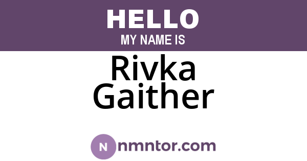Rivka Gaither