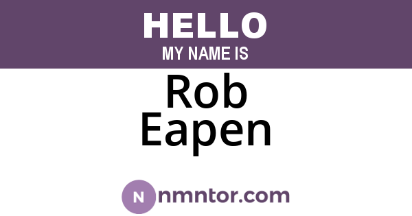 Rob Eapen