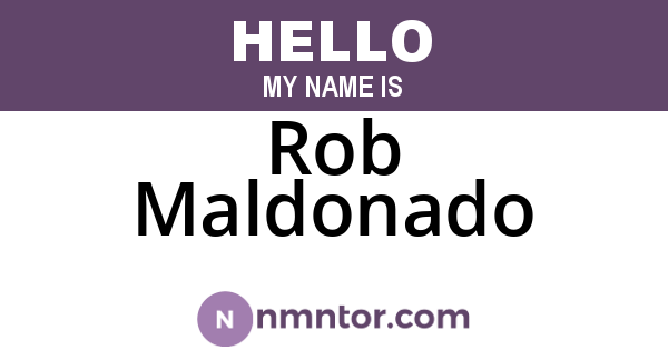 Rob Maldonado