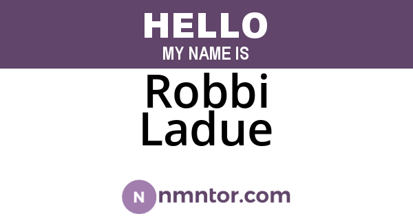 Robbi Ladue
