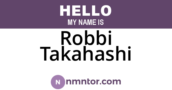 Robbi Takahashi