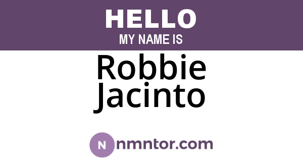 Robbie Jacinto