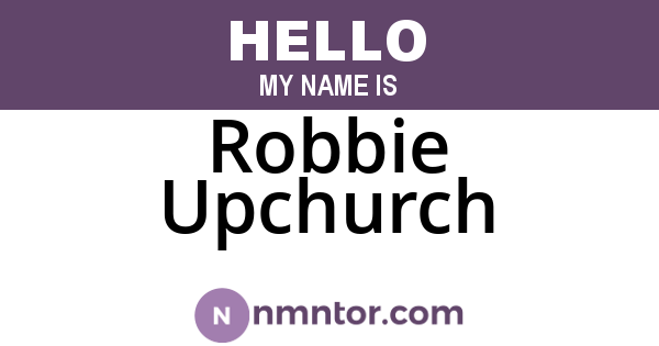Robbie Upchurch