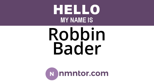 Robbin Bader