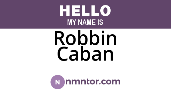 Robbin Caban