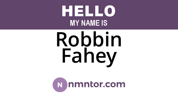 Robbin Fahey