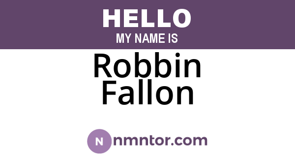 Robbin Fallon