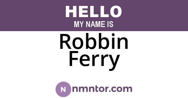 Robbin Ferry