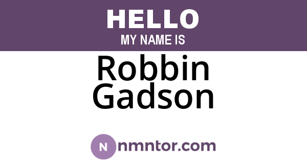 Robbin Gadson