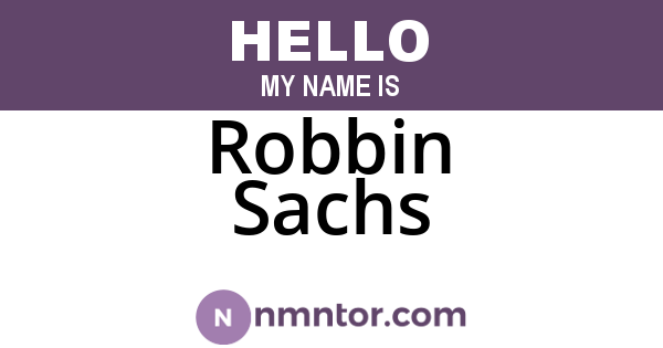Robbin Sachs