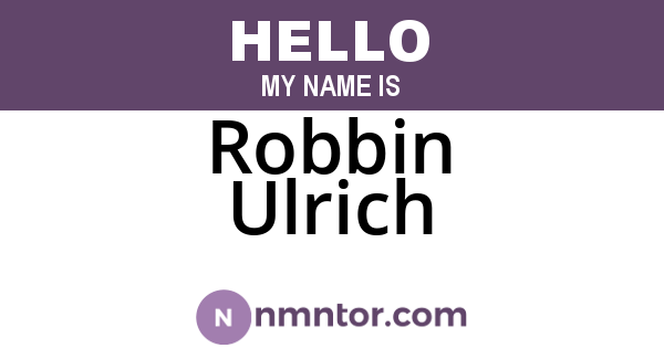 Robbin Ulrich