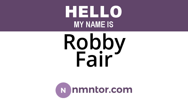Robby Fair