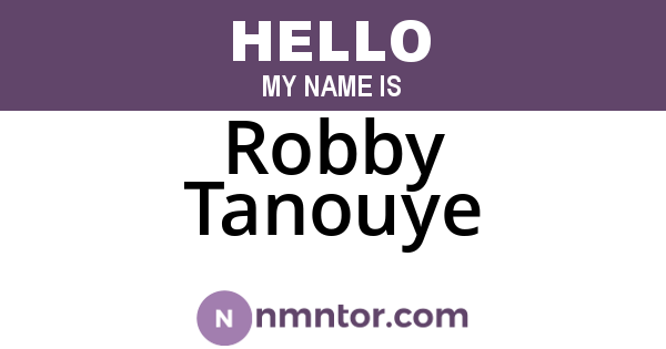 Robby Tanouye
